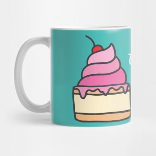 You know it's true: It's always time for cake (white text) Mug